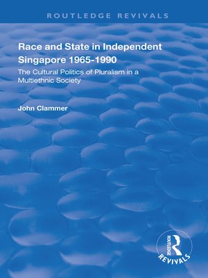 cover image of Race and State in Independent Singapore 1965–1990